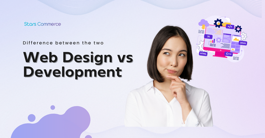 Difference between Web Design & Web Developer? - Stars Commerce